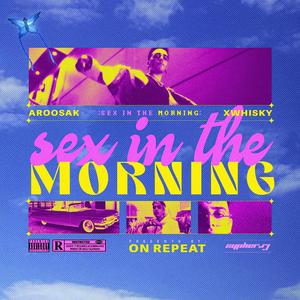 SEX IN THE MORNING