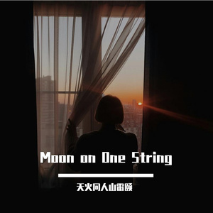 Moon on One String