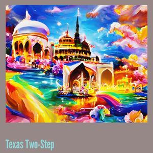 Texas Two-step (Remix)