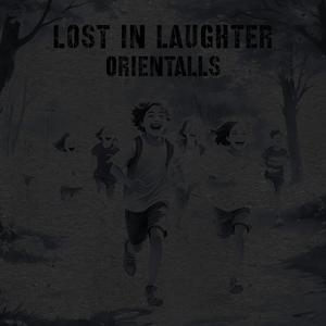 Lost in Laughter