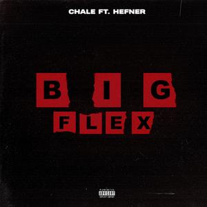 Big Flex (feat. Hefner)