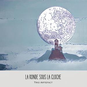 La Ronde sous la cloche