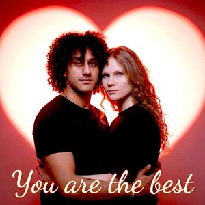 You are the best