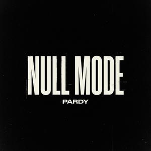 NULL MODE