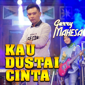 Kau Dustai Cinta