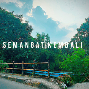 Semangat Kembali