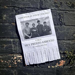 Hey Presto Asbesto
