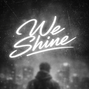 We shine