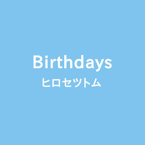 Birthdays