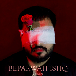 Beparwah Ishq