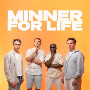 Minner For Life