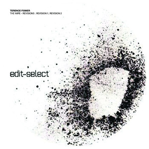 The Wipe Revisions (Terence Fixmer Revision 2)