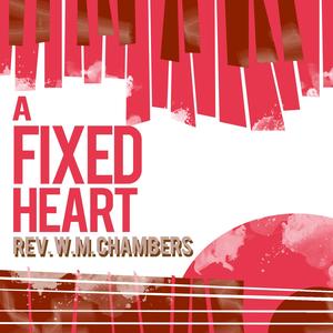 A Fixed Heart