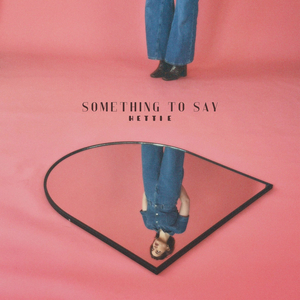 Something To Say