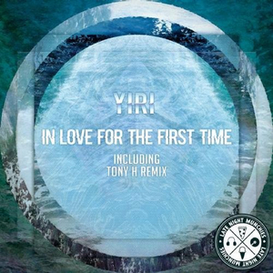 In Love For The First Time (Original Mix)