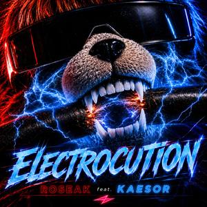 Electrocution (feat. Kaesor)