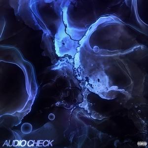 AUDIO CHECK (feat. ADI & Itihas)