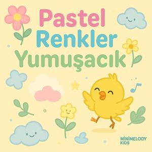 Pastel Renkler Yumuşacık