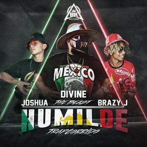 Humilde (feat, joshua & brazy j)