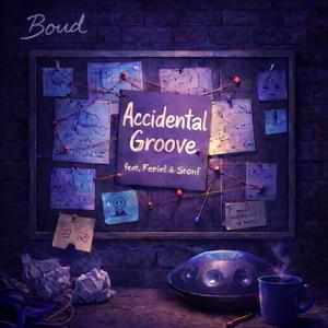 Accidental Groove (feat. Stonf, Feriel & Dawan)