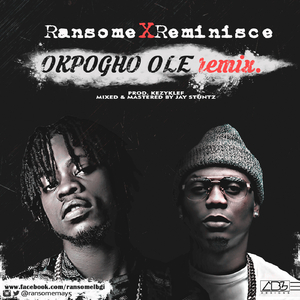Okpogho Ole (Remix)