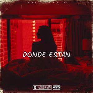 DONDE ESTAN