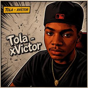 TOLA (feat. xVíctor)