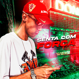 Senta Com Força (feat. Mc Gw & Mc Magrinho)