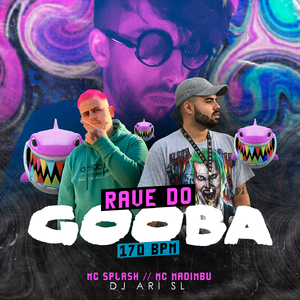Rave Do Gooba 170 BPM