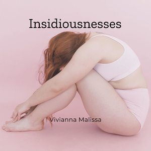 Insidiousnesses