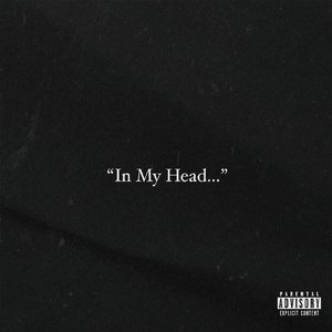 In My Head... (feat. Taka & Young Jooji)