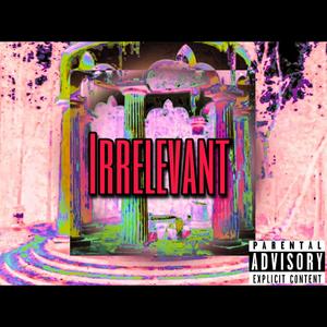 Irrelevant