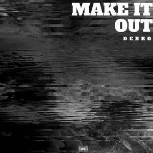 Make It Out