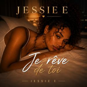Je reve de toi