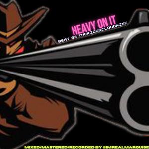 Heavy On It (feat. Big Laii)