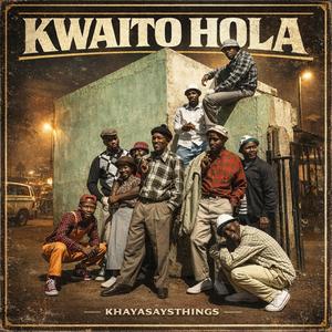 Kwaito Hola