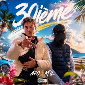 30ième (feat. M'IL)