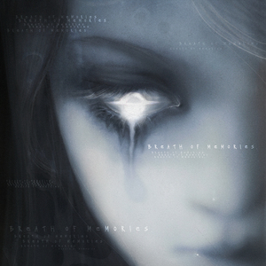 breath of memories. (Sped Up)