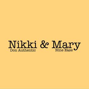 Nikki & Mary