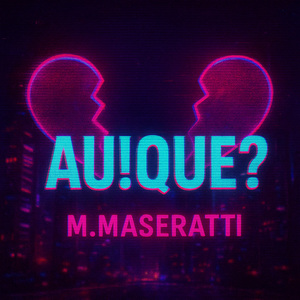 Au!Que?
