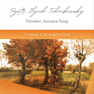 The Seasons, Op. 37b: X. October. Autumn Song (Live)
