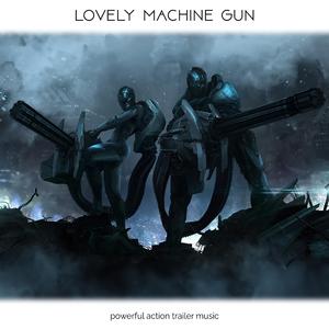 Lovely Machine Gun