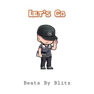 Let's Go (Beats By Blitz)