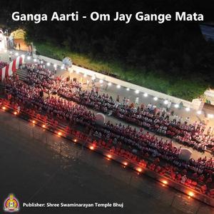 Ganga Aarti - Om Jay Gange Mata