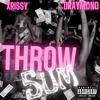 Xrissy - Throw Sum (feat. Draymond)