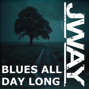 Blues All Day Long