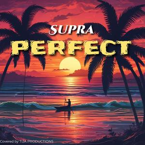 Supra (perfect)
