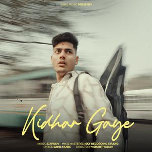 Kidhar Gaye (feat. Dj Push)