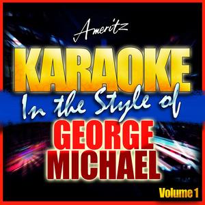 Freeek! (In the Style of George Michael) [Karaoke Version]