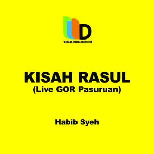 Kisah Rosul (Live Gor Pasuruan)